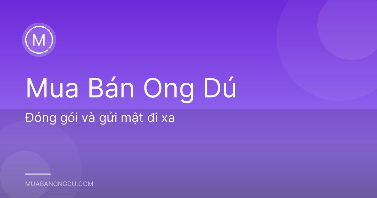 Đóng gói và gửi mật đi xa