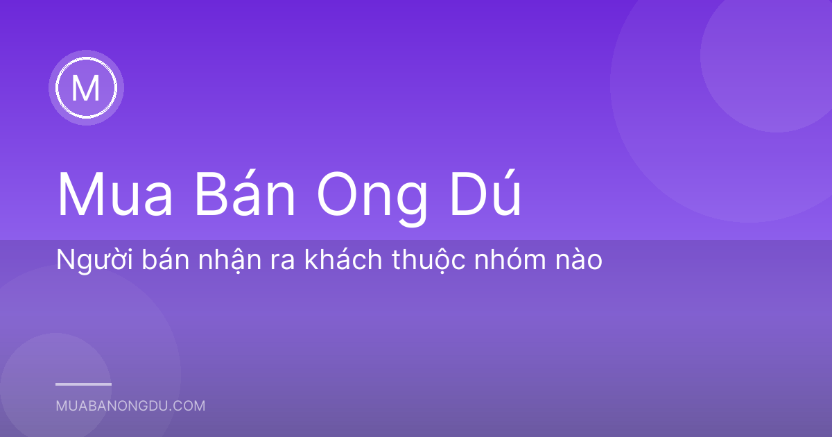 Người bán nhận ra khách thuộc nhóm nào