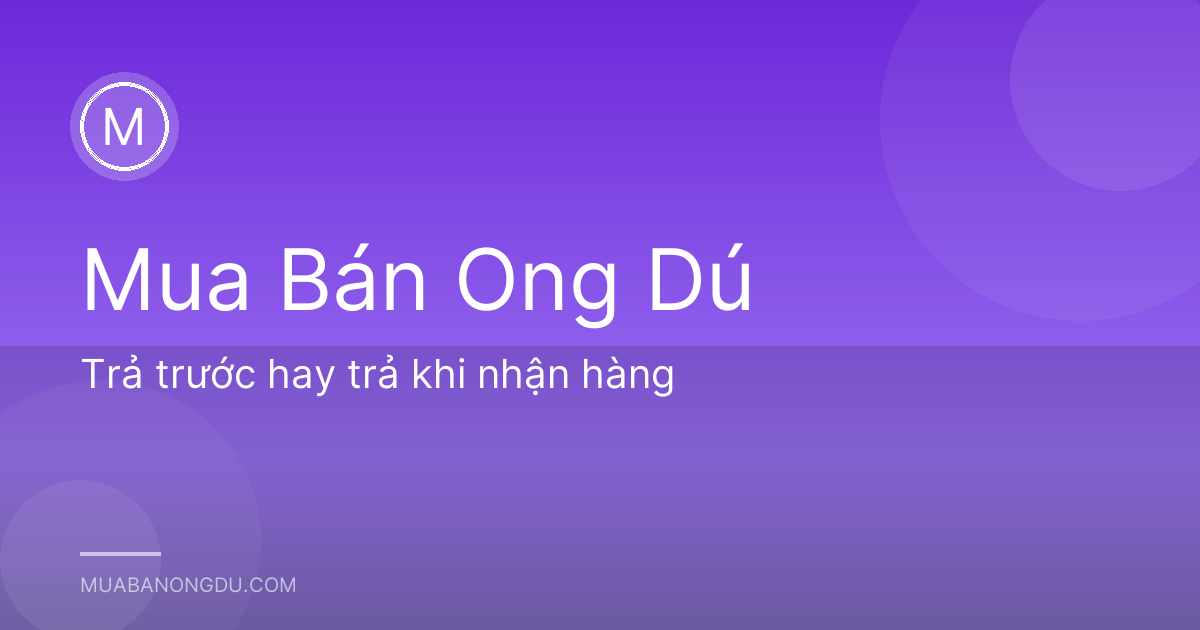 Trả trước hay trả khi nhận hàng